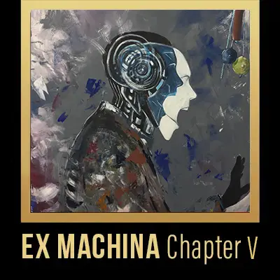 Ex Machine Chapter Two